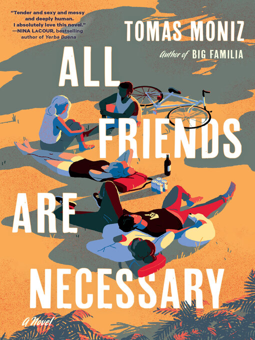 Title details for All Friends Are Necessary by Tomas Moniz - Available